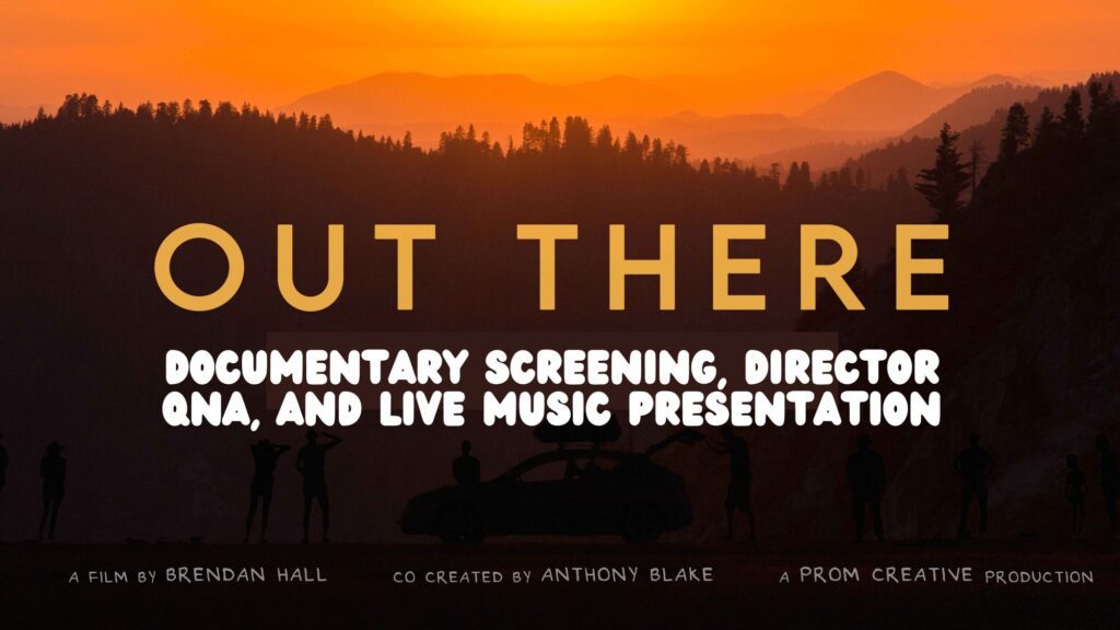 Out There Screening