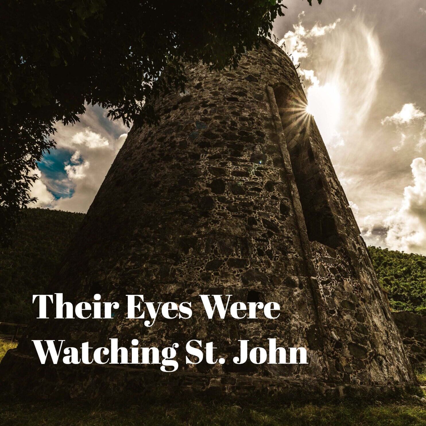 eyes were watching St John